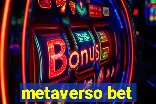 metaverso bet